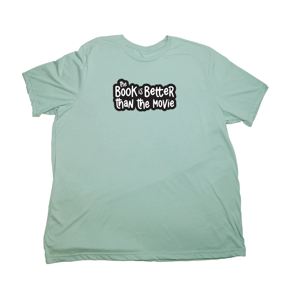 Book is Better Giant Shirt - Image 2