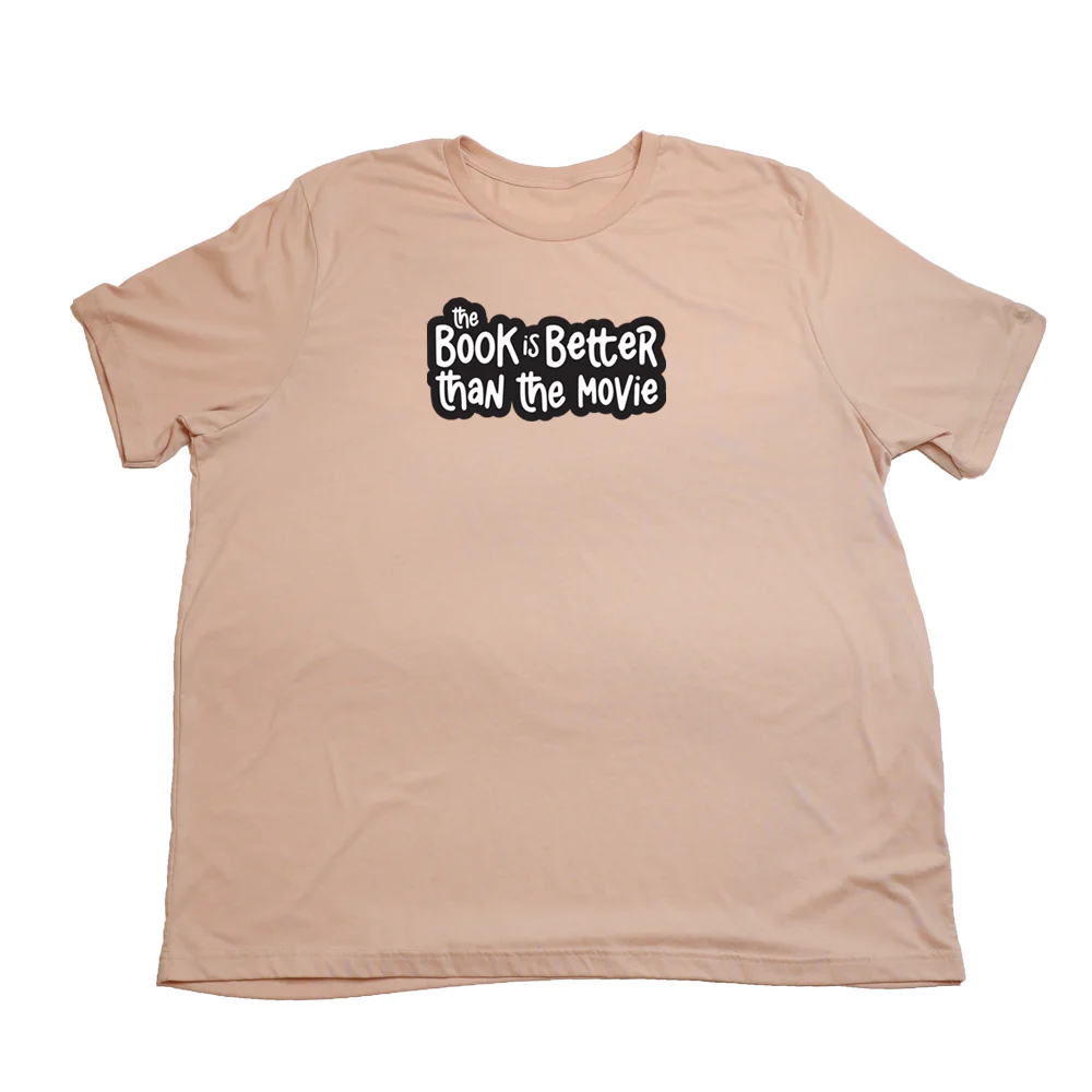 Book is Better Giant Shirt - Image 3
