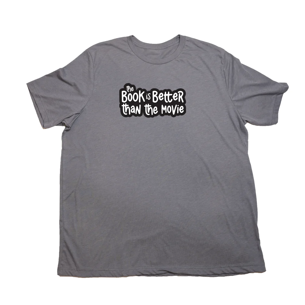 Book is Better Giant Shirt - Image 4