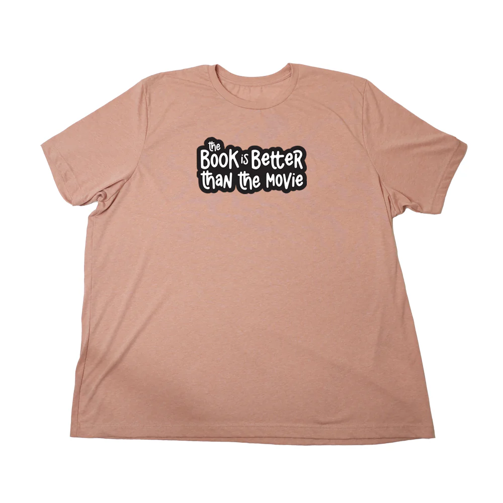 Book is Better Giant Shirt - Image 6