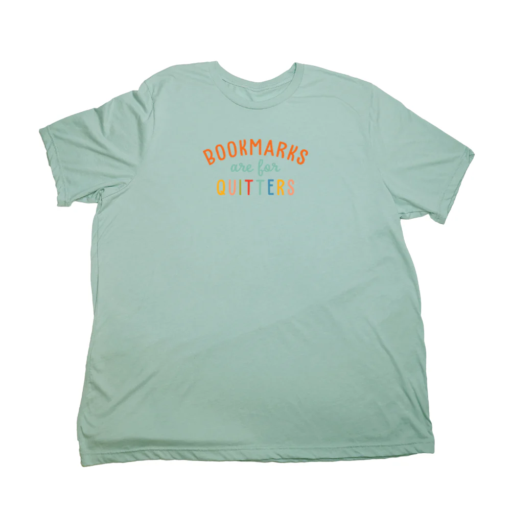 Bookmarks Are For Quitters Giant Shirt - Image 2