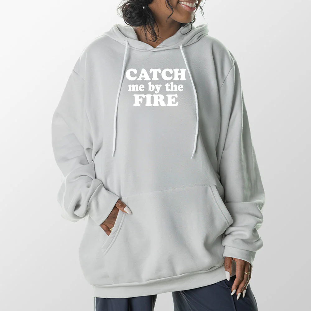 Catch Me by the Fire Giant Hoodie - Image 17