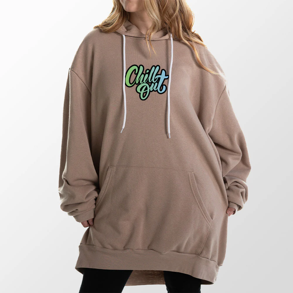 Chill Out Giant Hoodie - Image 15