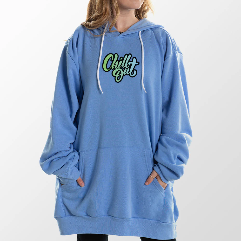 Chill Out Giant Hoodie - Image 16