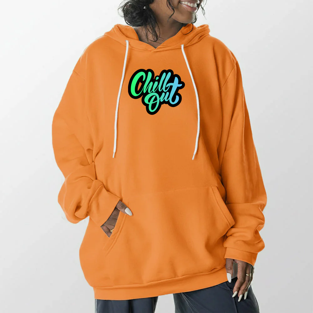 Chill Out Giant Hoodie - Image 20