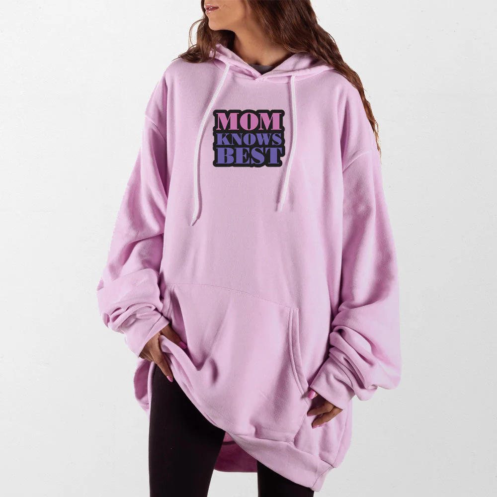 Mom Knows Best Giant Hoodie - Image 5