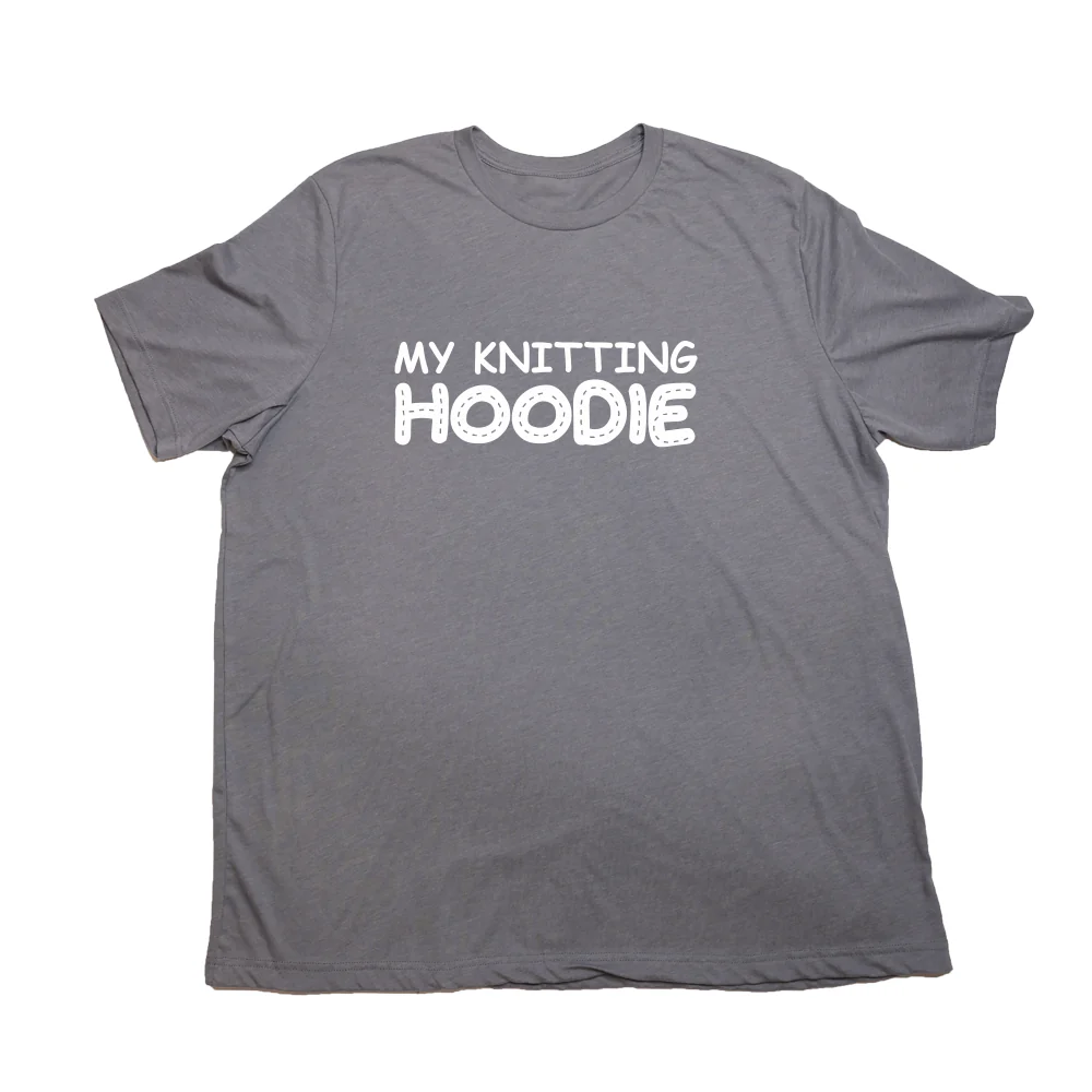 My Knitting Hoodie Giant Shirt