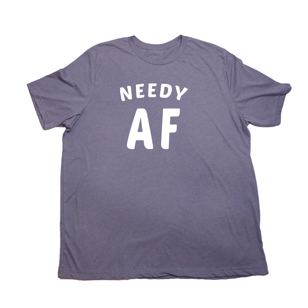 Needy AF Giant Shirt - Image 6