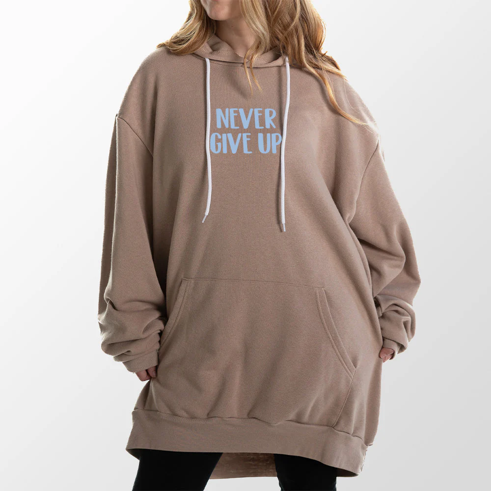 Never Give Up Giant Hoodie - Image 15