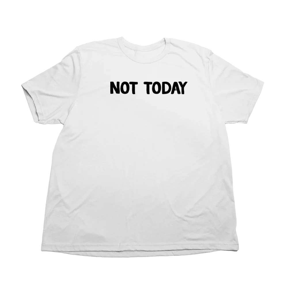 Not Today Giant Shirt - Image 3