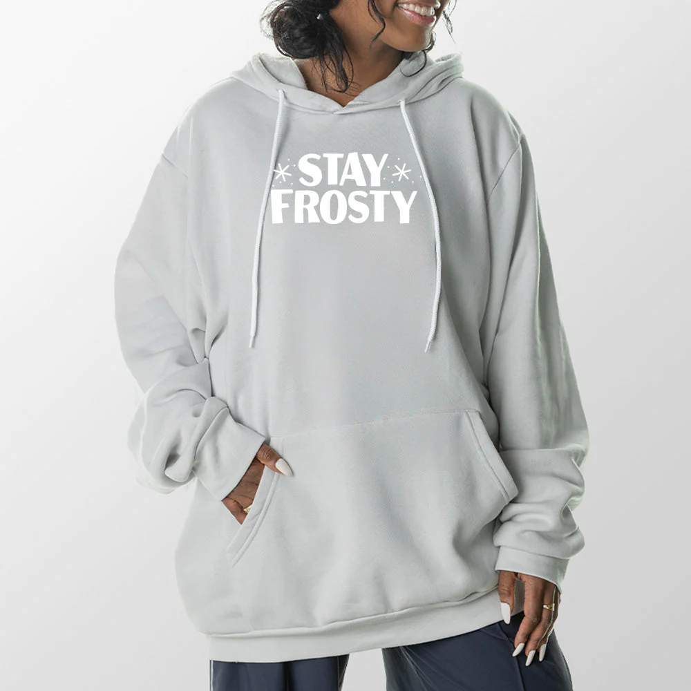 Stay Frosty Giant Hoodie - Image 16