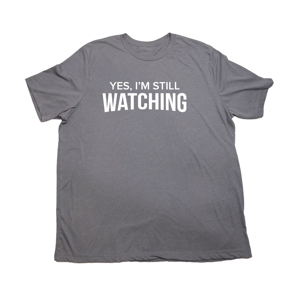 Still Watching Giant Shirt - Image 5