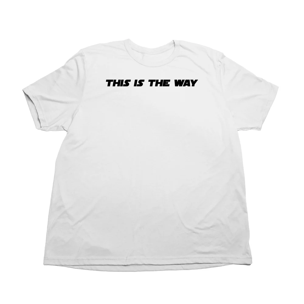 This Is The Way Giant Shirt - Image 3