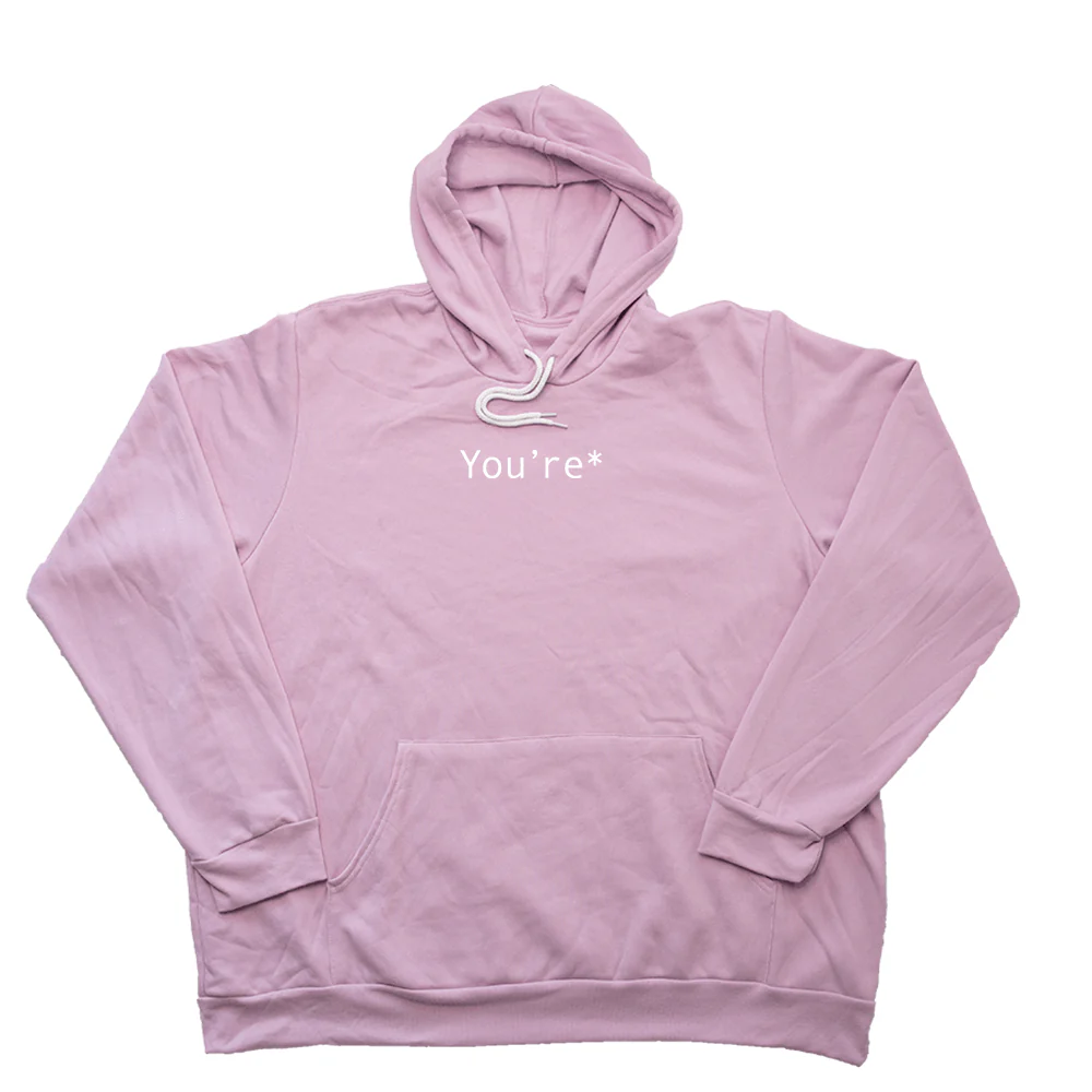 You're Giant Hoodie - Image 5